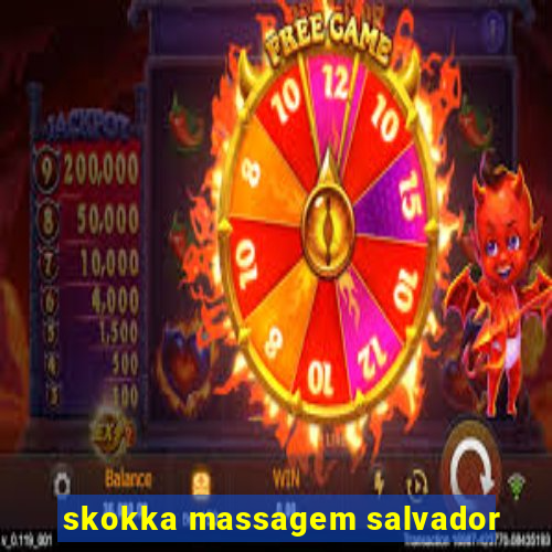 skokka massagem salvador